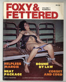 Foxy & Fettered V1#5 Solo Women In Bondage 1978 Rosslyn News 48pgs Vintage BDSM Magazine M29177