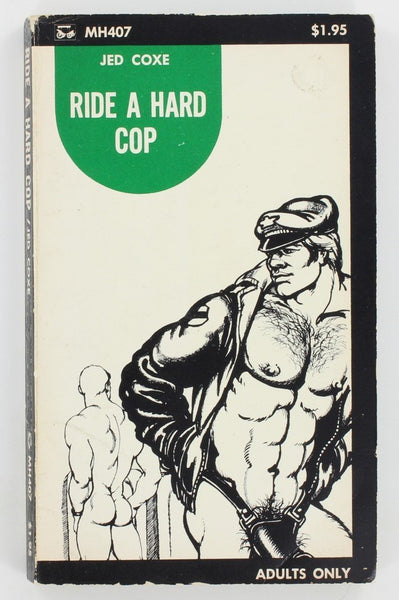 Ride A Hard Cop by Jed Coxe 1973 Surrey House MH407 Gay Cop Pulp Fiction Book PB396