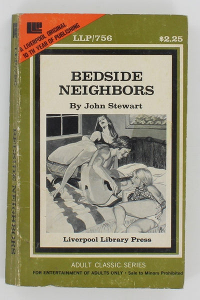 Bedside Neighbors by John Stewart 1978 Liverpool Library Press LLP756 Erotic Pulp Fiction Novel PB476