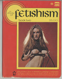A Study Of Fetishism #2 Edusex 1973 Calga/Pendulum Wrayanne Reynolds, Ed Wood? 64pg Vintage BDSM M21275