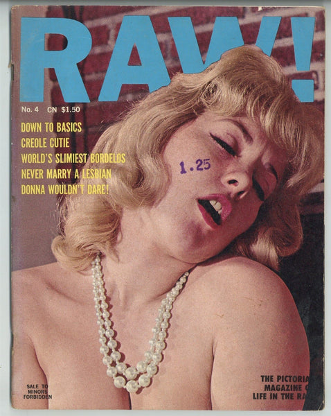Raw! #4 Sensational Smut & Sleaze Magazine 1965 Wife Swapping, Istanbul Sex Workers, Never Marry A Lesbian, World's Slimiest Bordellos 72pg Sari Publishing M24344