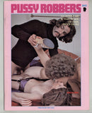 Pussy Robbers 1977 Hard Sex Pictorial Pulp Fiction 48pgs Knockout Publishing Magazine M26950