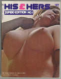 His & Hers Jumbo Edition #1 Vintage Hippie Porn 1974 Jaybird Girls 196pgs Parliament, Chelsea Publishing M29468