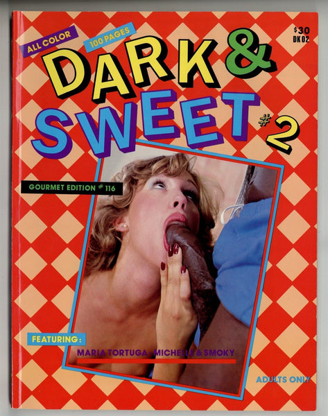 Dark & Sweet V1#2 Vintage Interracial Porn 100pgs Maria Tortuga w/BBC 1982 Gourmet Editions M32348