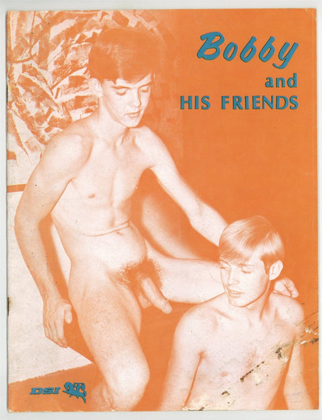 Bobby And His Friends V1#1 Vintage Gay Magazine 1979 Antique Homosexual Erotica 24pgs DSI Publishing, Burbank M32330