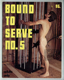 Bound To Serve #5 Gay BDSM Magazine 1974 S&M Leather Movement 48pgs LDL Publication M28953