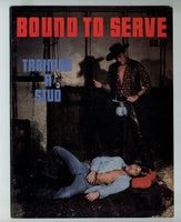 Bound To Serve V1 #10 Training A Stud 1980 Gay Western Theme Leather S&M Pictorial 48pgs Leathermen, LDL Publishing M29394