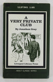 A Very Private Club by Jonathan Gray 1974 Liverpool Library Press LLP361 Sleazy Swingers Pulp Novel PB353