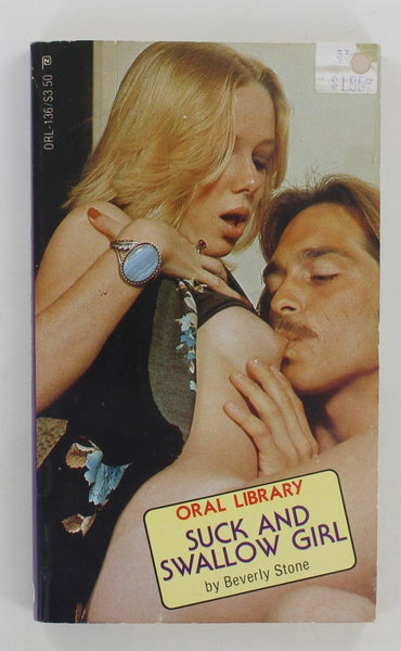 Suck And Swallow Girl by Beverly Stone 1983 Oral Library ORL136 Fellatio Sleaze Pulp PB362