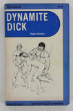 Dynamite Dick by Roger Samson 1978 Surrey House HIS69239 "His 69" Series Gay Pulp Book PB392