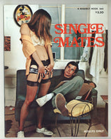 Single Mates V1#1 Romantic Sex Magazine 1970 Erotic Couples Pictorial Pulp 48pgs Regency Publishing M31575