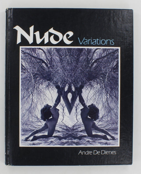 Andre De Dienes 1977 Nude Variations 96pgs Hippie LSD Psychedelic Erotica 1st Ed Hardcover Amphoto Publishing