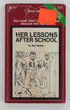 Her Lessons After School by Ray Walker 1988 Greenleaf Classics PP7541 Milf Professor Gang Bang 152pgs Pulp Fiction Novel PB485