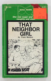 That Neighbor Girl by Frank Masters 1987 Greenleaf Classics PP7481 Patch Pokets 152pgs Swinging Couples Erotica PB600