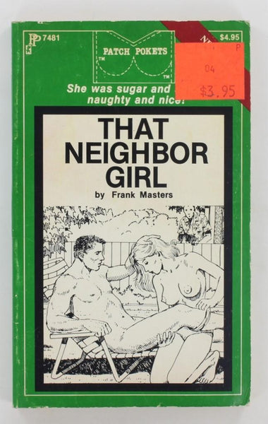 That Neighbor Girl by Frank Masters 1987 Greenleaf Classics PP7481 Patch Pokets 152pgs Swinging Couples Erotica PB600