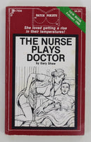 The Nurse Plays Doctor by Gary Shaw 1987 Greenleaf Classics PP7534 Patch Pokets 150pgs Erotic Smut Novel PB607