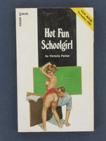 Hot Fun Schoolgirl by Victoria Parker 1985 Greenleaf Classics PR3269 Private Reader Series 153pgs Erotic Pulp Fiction PB612