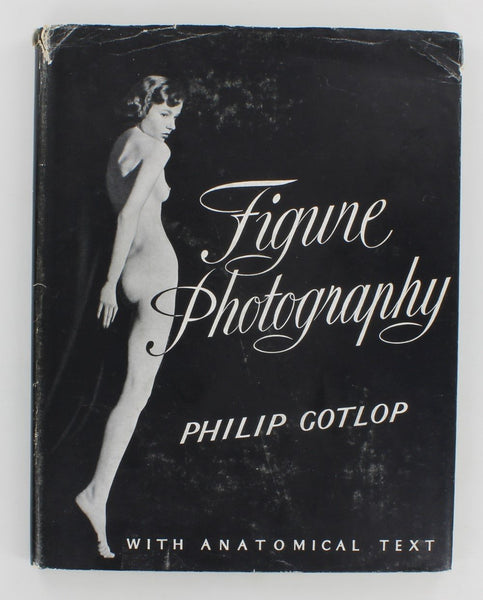 Figure Photography 1st Ed 1952 Philip Gotlop, Alfred Kerr 110pgs HC/DJ Vintage Art Book Nudes