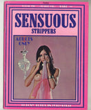 Sensuous Strippers V2#1 Sex Worker Pulp Pictorial 1971 Hairy Unshaven Solo Females 72pgs Pendulum Publ. M35659