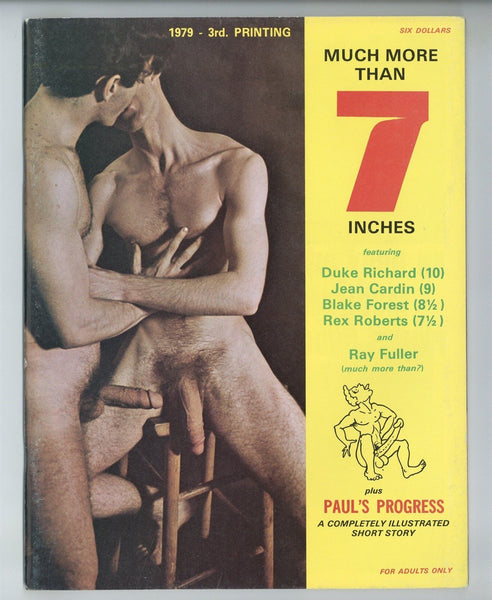 Much More Than 7 Inches 1979 Duke Richard, Jean Cardin, Blake Forest, Rex Roberts, Ray Fuller 48pgs Vintage Gay Big Cock Magazine, HOC Pub. M36730