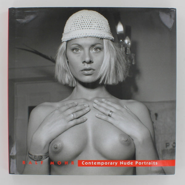 Contemporary Nude Portraits By Ralf Mohr HC/DJ 2003 München, Edition Reuss, 120pgs Erotic Photography