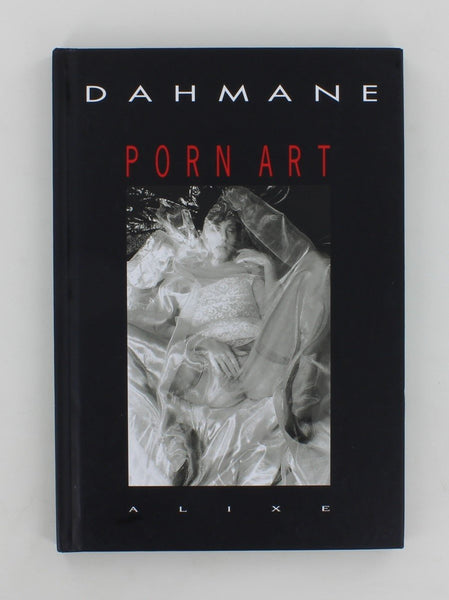 Porn Art By Dahmane 2003 Chloe Des Lysses Edition Alixe French Erotic Art Book