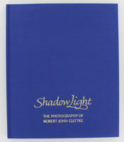 Shadowlight: The Photography Of Robert John Guttke 1995 HC/DJ ISBN: 9781880777220 State Of Man Publ. Gay Book
