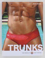 Trunks: The Men Of Hothouse 2007 Bruno Gmunder 92pgs Erotic Photography ISBN: 9783861874737