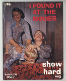 I Found It At The Movies #3 Gay Adult Theater Pulp 1977 Homoerotic Pictorial 48pgs Lyndon Distr. Ltd, LDL M37525