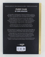 Pussy Club By Dirk Krauzig 2011 Edition Skylight HC 128pgs Erotic Photography ISBN: 9783037666111