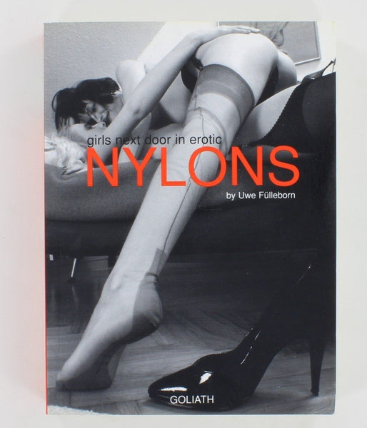 Girls Next Door In Erotic Nylons By Uwe Fulleborn 2001 Goliath 512pgs Erotic Photography ISBN: 9783980587679