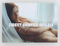 Sweet Shaven Angels By Mikhail Paramonov 2011 HC Edition Reuss 128pgs Erotic Photography Book ISBN: 9783934020900