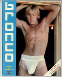 Bronco V1#1 Tim Nolte, Cory Patton, Fred Bissones 1979 Gay Physique Magazine 48pgs Western Man Studios M39547
