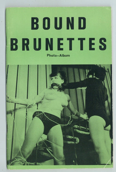 Bound Brunettes 1960 Action Publishing Early Lesbian BDSM 60pg Rope Bondage Captive M21110