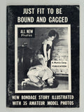 Just Fit To Be Bound And Gagged 1960 Vintage BDSM 64pg Mutrix Corp Publication Female Domination M21120