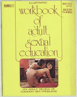 Workbook Of Adult Sexual Education Book 3 Calga SECS Press 1972 Hardcore Sex 64pg M22078