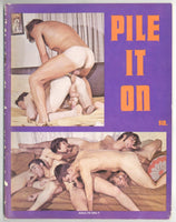 Pile It On 1978 Marquis Press Gay Orgy Magazine 48pgs Very Good Condition Physique M22838