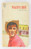 Waco's Boy by Lance Lester Greenleaf PR362 Robert Bonfils Gay Pulp Fiction B24