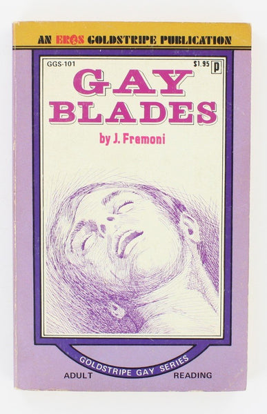 Gay Blades by J Fremoni 1973 Eros Goldstripe Gay Series Vintage Pulp Erotica 114