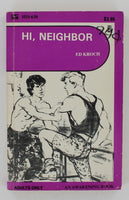 Hi, Neighbor by Ed Kroch 1988 Surree 69HIS HIS-630 Gay Romance Pulp Fiction B91