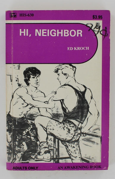 Hi, Neighbor by Ed Kroch 1988 Surree 69HIS HIS-630 Gay Romance Pulp Fiction B91