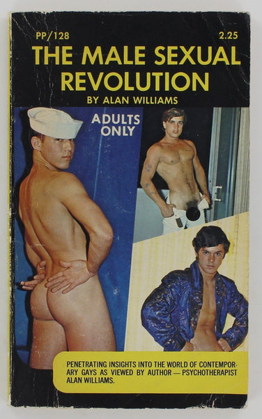 The Male Sexual Revolution by Alan Williams 1974 Pussycat Press PP/128 Vintage Gay Pulp Novel 192pgs Homosexual Erotica PB78