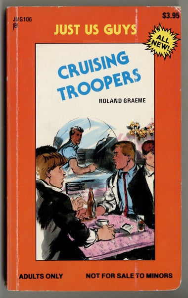 Cruising Troopers by Roland Graeme1988 American Art Enterprises JUG106 Just Us Guys p188 Gay Pulp PB77