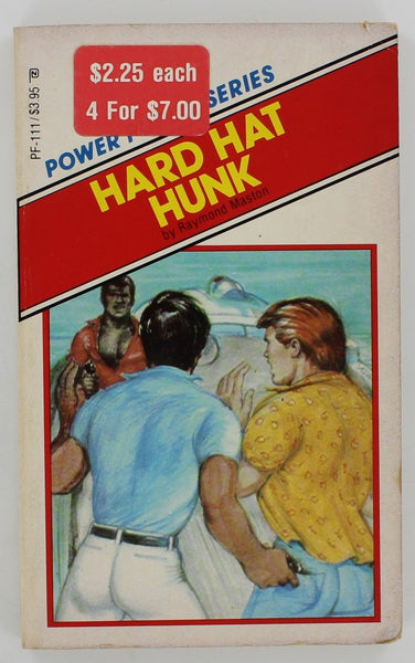 Hard Hat Hunk by Raymond Maston 1984 Arena Publications PF111 Power Force Series 185pgs Vintage Gay Pulp Romance Classic PB79