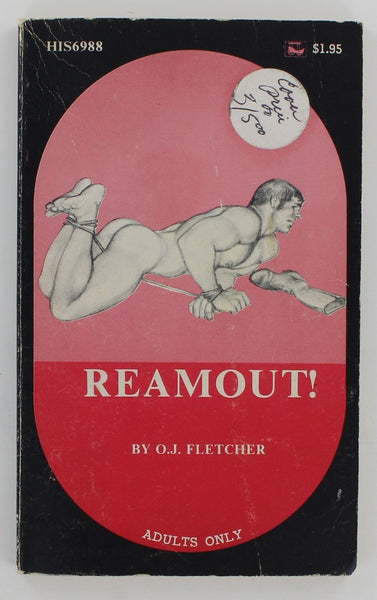 Reamout! by O.J. Fletcher 1974 Surrey House HIS6988 HIS 69 Homo Erotic Novel 186pgs HS69 Gay Pulp PB102