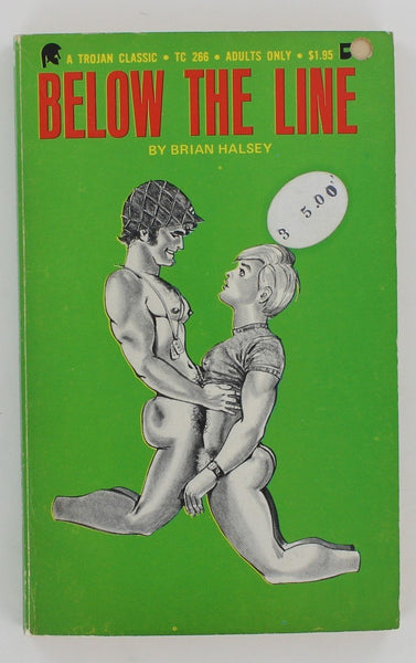 Below The Line by Brian Haley 1973 Trojan Classic TC266 Vintage Gay Pulp 185pgs Uniformed Beefcake Erotica PB110