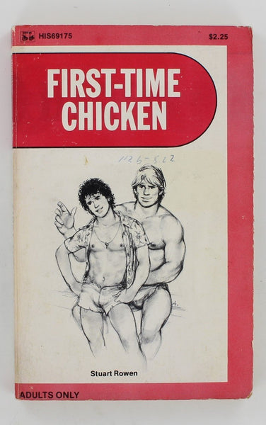 First-Time Chicken by Stuart Rowen 1976 Surree Limited HIS 69 Series 186pg Vintage Gay Pulp Erotic Fiction PB122