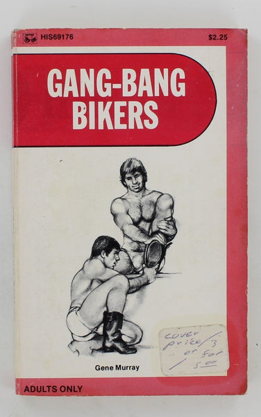 Gang-Bang Bikers by Gene Murray 1976 Surree Limited HIS69176 HIS 69 Series 186pg Erotic Gay Pulp PB128