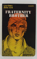 Fraternity Brother 1983 Gay Times Book Club NM57 Star Distributors 180pg Vintage Gay Erotic Pulp Romance Novel PB133