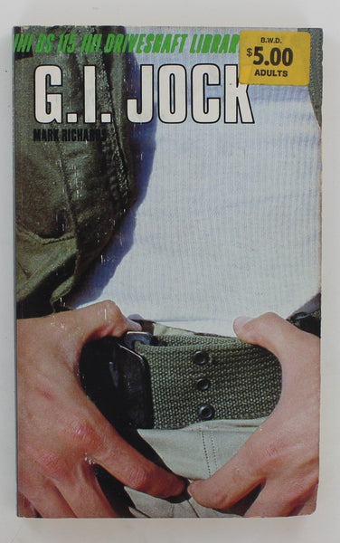 GI Jock by Mark Richards 1982 Arena Publications DS115 Driveshaft Series 152pg Vintage Gay Military Pulp Fiction Romance Novel PB136
